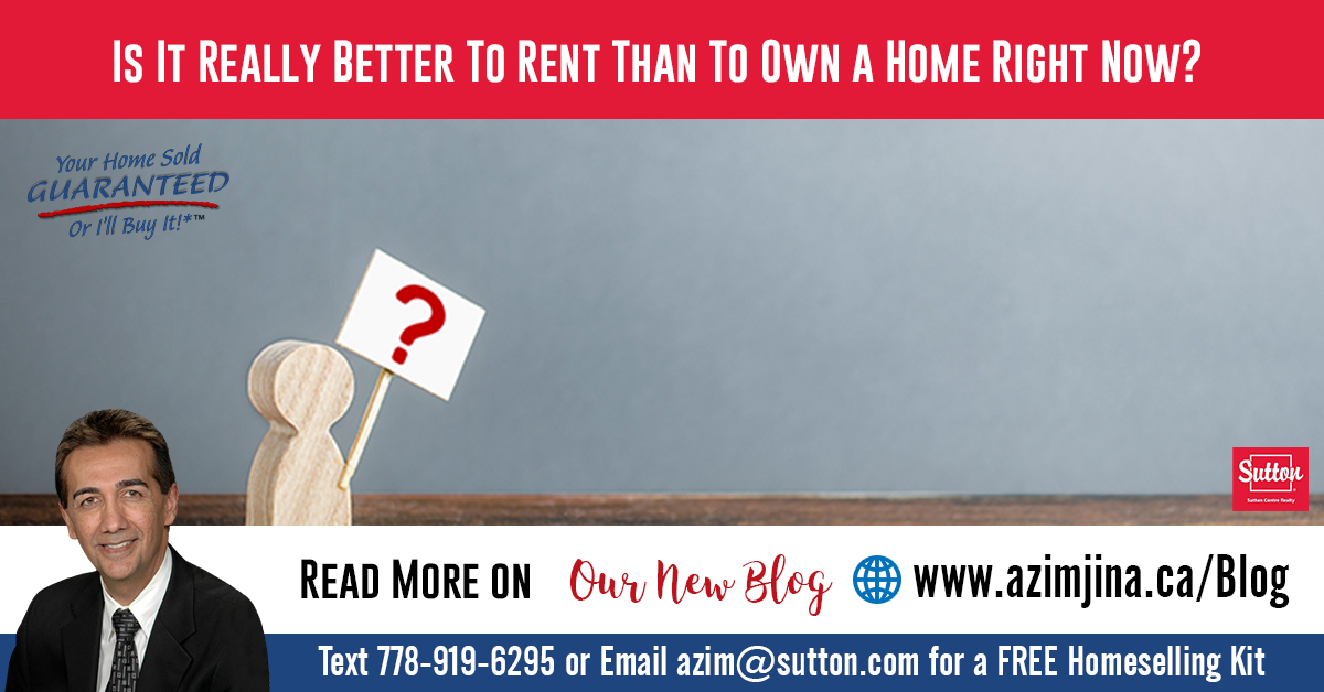 Is It Really Better To Rent Than To Own a Home Right Now?