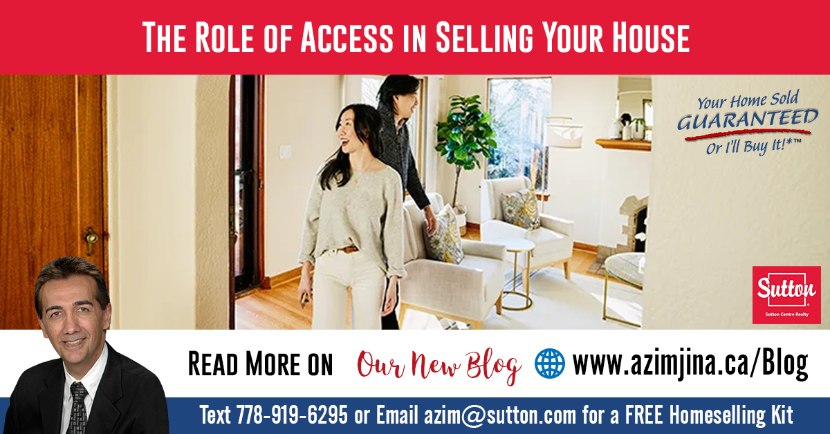 The Role of Access in Selling Your House