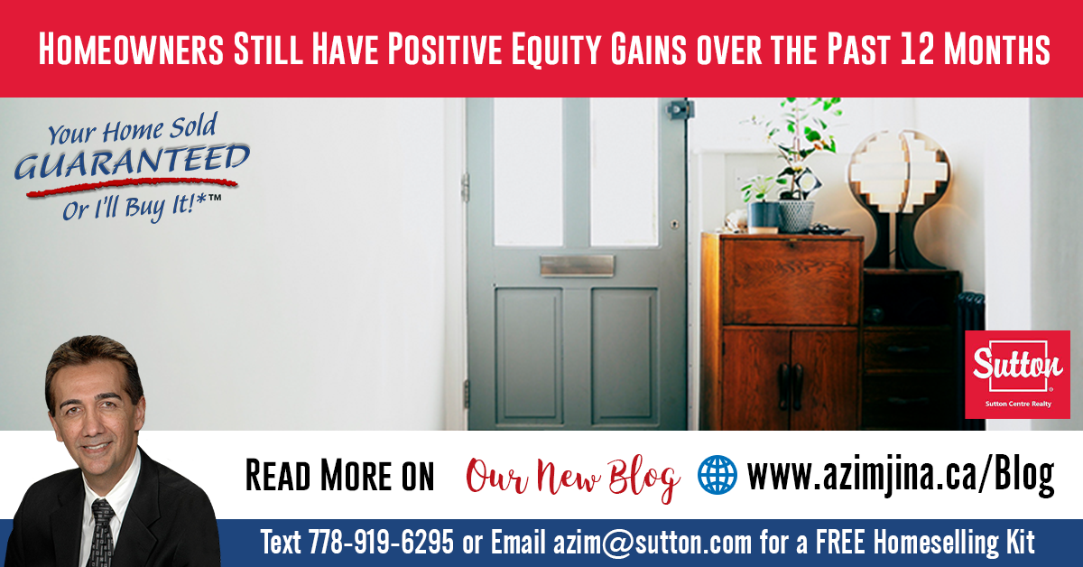 Homeowners Still Have Positive Equity Gains over the Past 12 Months