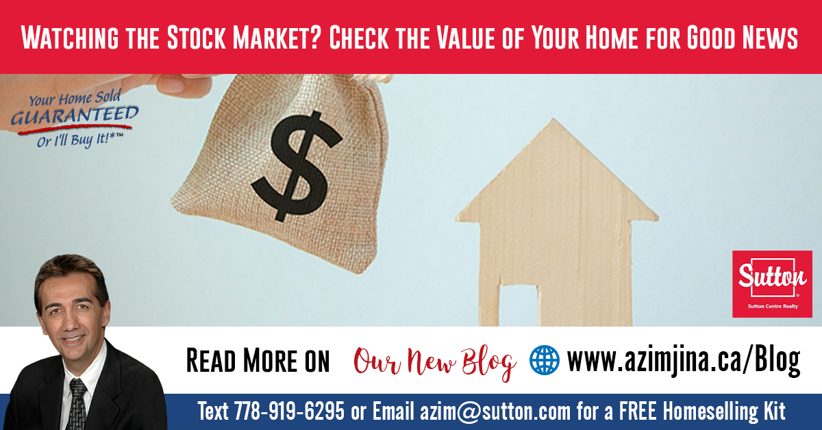 Watching the Stock Market? Check the Value of Your Home for Good News